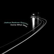 Joshua Redman-Come What May  < 2019 Nonesuch LP EC (Виниловая пластинка 1шт)